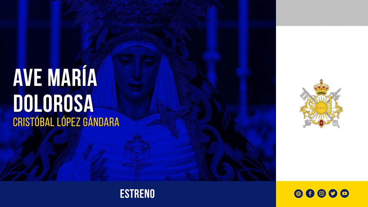 Estreno | Ave María Dolorosa | Cristóbal López Gándara | Banda del SôL