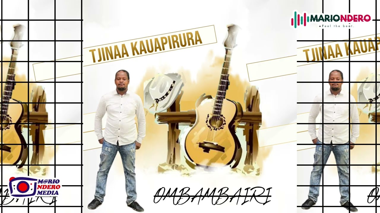 Tjinaa Kauapirura -Ombambairi
