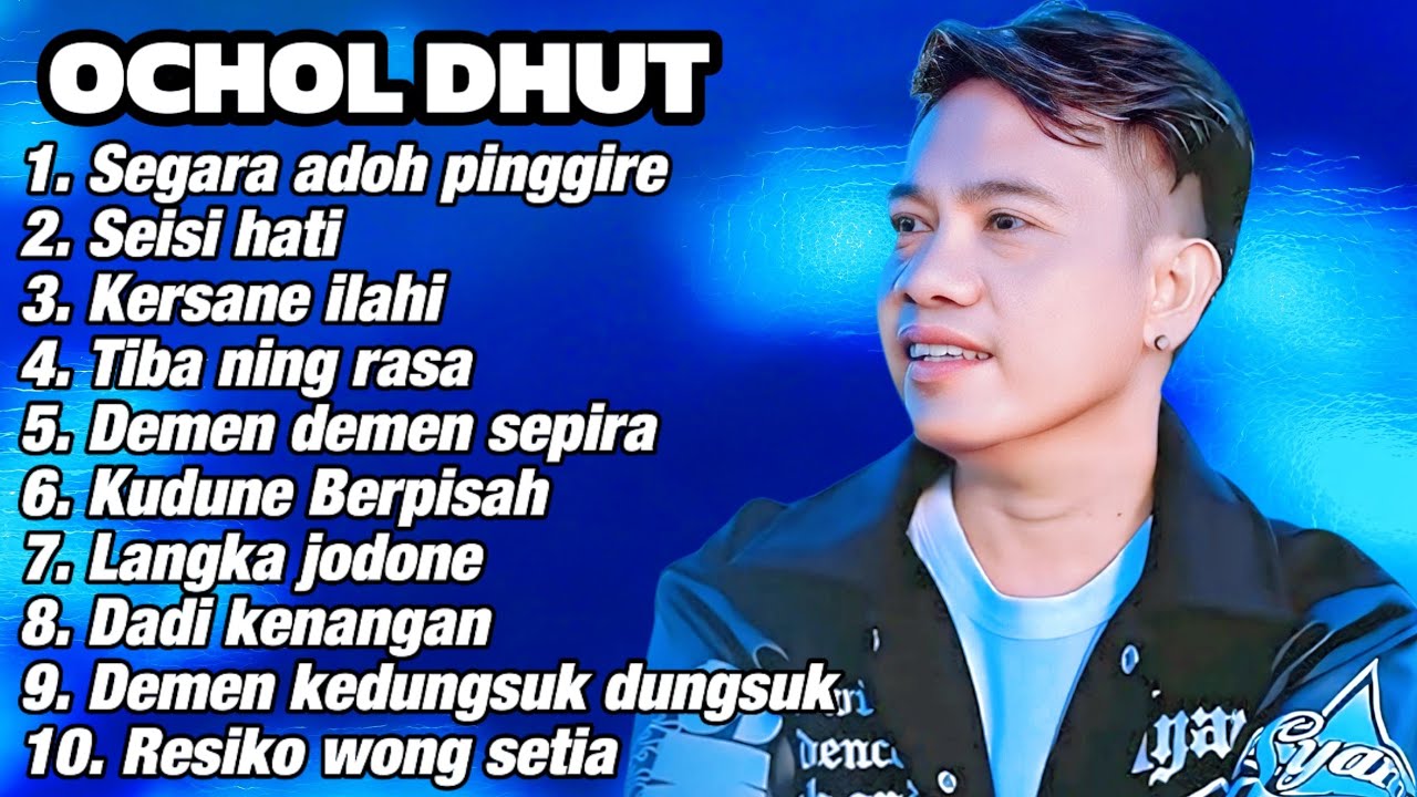 FULL ALBUM OCHOL DHUT TERBARU 2026 - SEGARA ADOH PINGGIRE - SEISI HATI - KERSANE ATI
