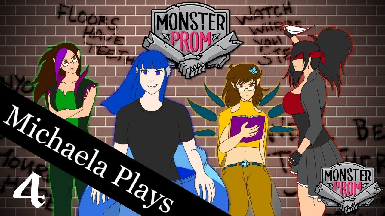 『Michaela Plays』Monster Prom w/ Girl Squad - Part 4