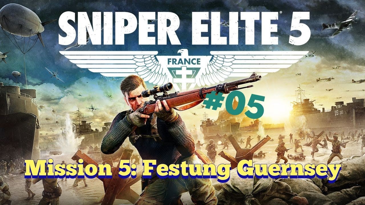 Sniper Elite 5: #05 Mission 5 Festung Guernsey all collectibles