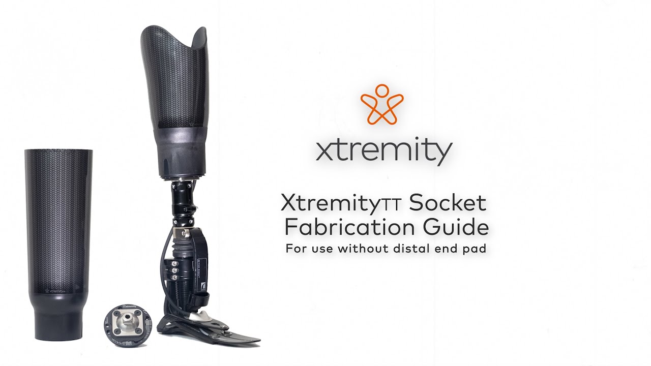 XtremityTT Socket System Fabrication Guide