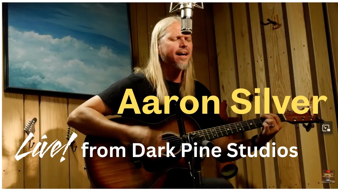 Live from Dark Pines: Introducing Aaron Silver