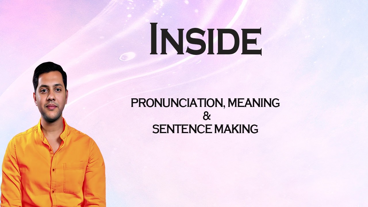 Inside - Meaning_&_Pronunciation_Word_World_Audio_Video_Dictionary