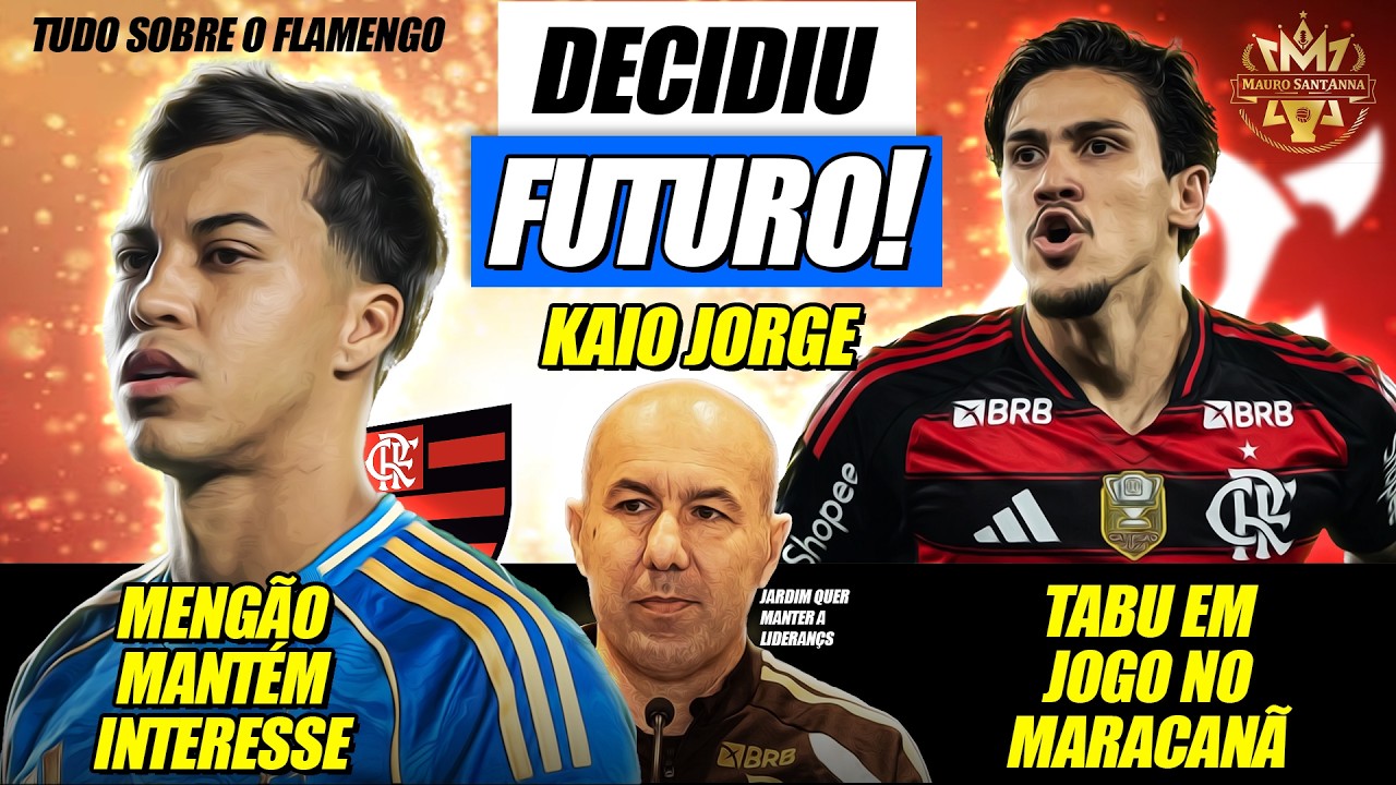 🔥 SAIU AGORA! DECIS&Atilde;O DE KAIO JORGE CAI COMO BOMBA NO FLAMENGO! CONFIRA!