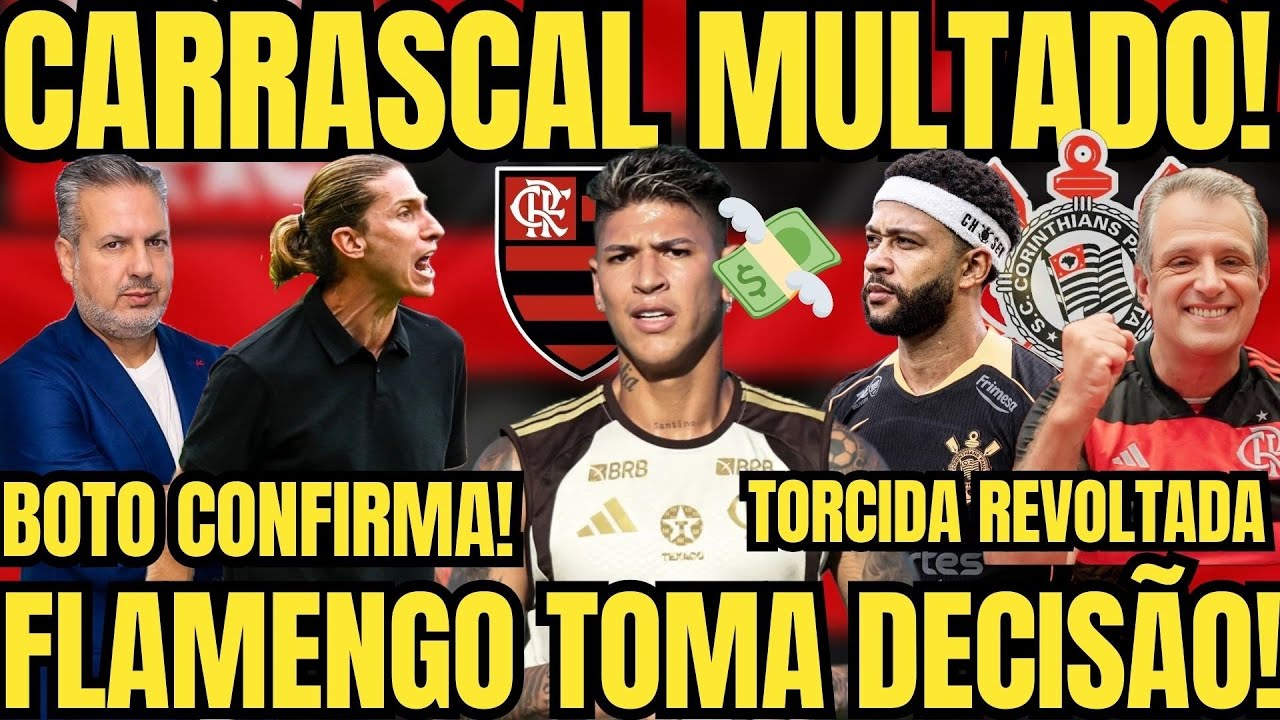 🚨FLAMENGO DECIDE MULTAR CARRASCAL! TORCIDA FLAMENGUISTA FICA REVOLTADA APÓS NOTA OFICIAL DO MENGÃO!