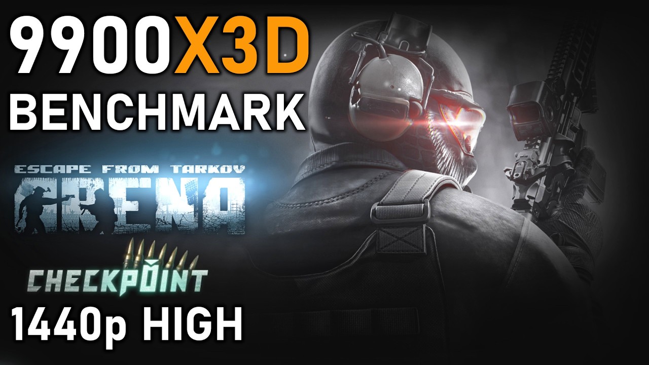 9900X3D Tarkov ARENA Benchmark | Checkpoint | 1440p HIGH (DLSS OFF)