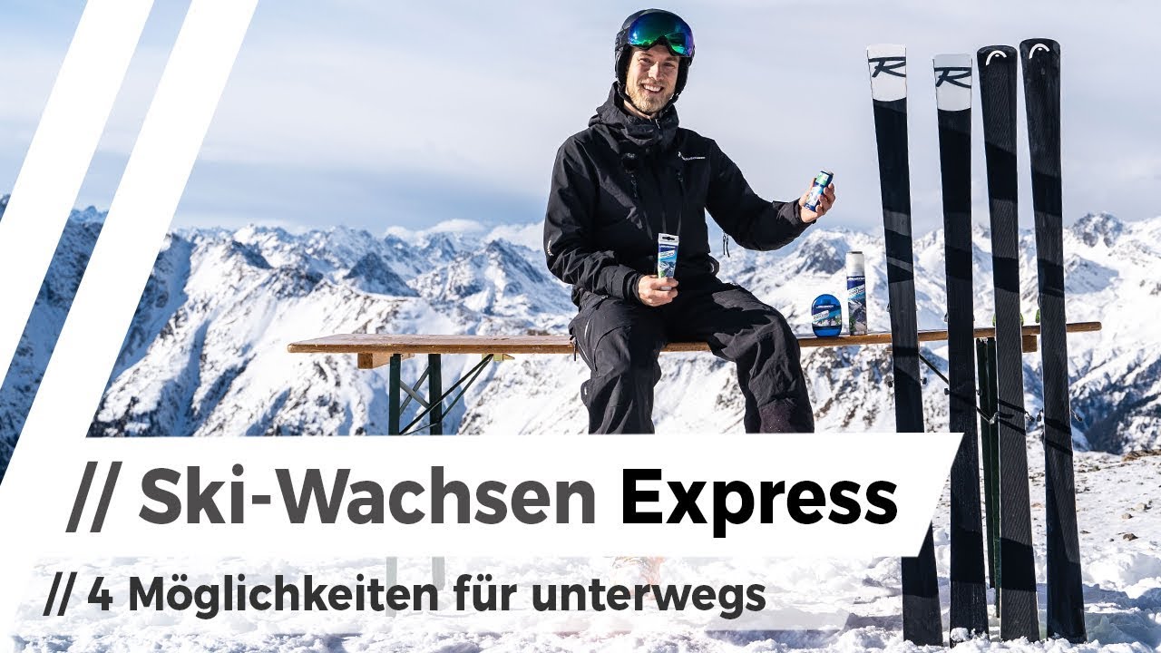 Tutorial: Express Ski-Wachsen im Skiurlaub | 4 Möglichkeiten: Spray, Stick, Fluid und Paste