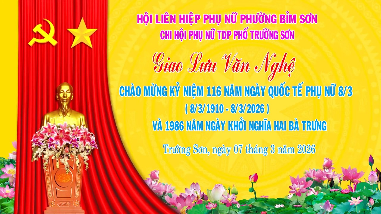 CHI HỘI PHỤ NỮ TDP PHỐ TRƯỜNG SƠN - GIAO LƯU VĂN NGHỆ NGÀY QUỐC TẾ PHỤ NỮ 8/3