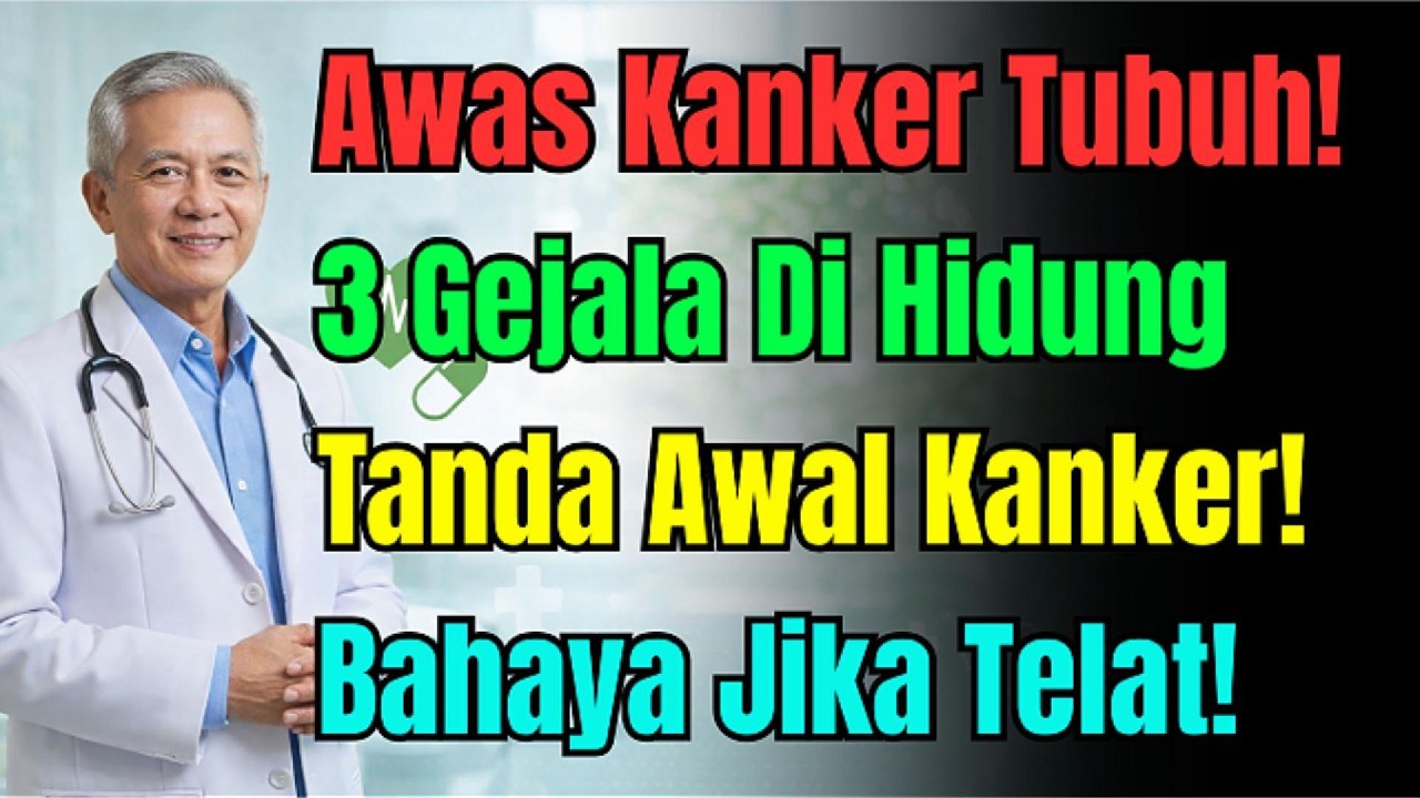 AWAS! Hidung Beri Alarm Kanker Awal, 3 Sinyal Ini Jangan Dianggap Alergi atau Nyawa Melayang!