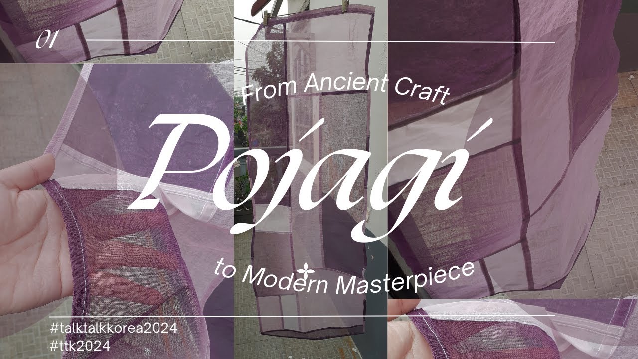 Korean Patchwork Bojagi: From Ancient Craft to Modern Masterpiece || #talktalkkorea2024 #ttk2024