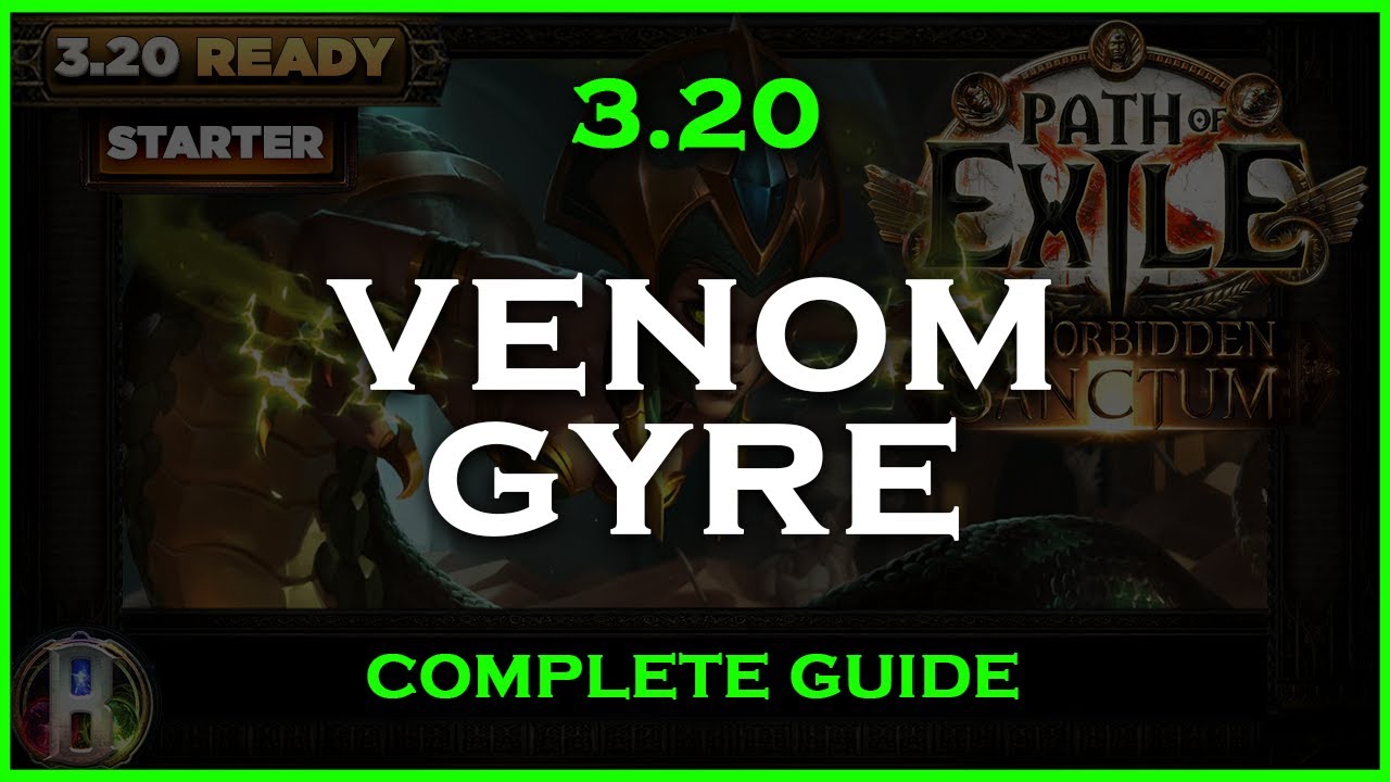 PoE 3.20 VENOM GYRE DEADEYE BUILD - COMPLETE GUIDE - POE THE FORBIDDEN SANCTUM - POE BUILDS