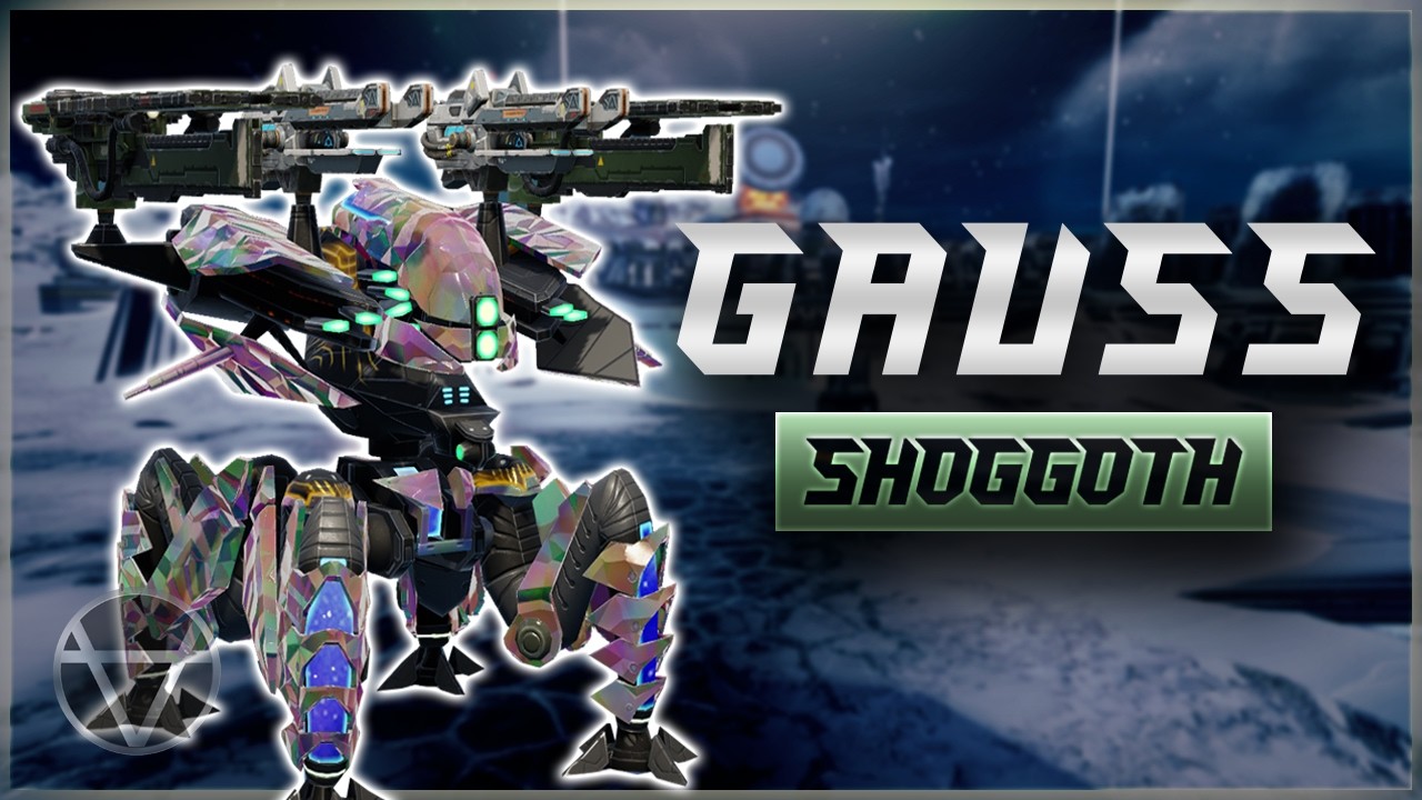Gauss Weber SHOGGOTH is Annoying &ndash; Mk3 Gameplay | War Robots