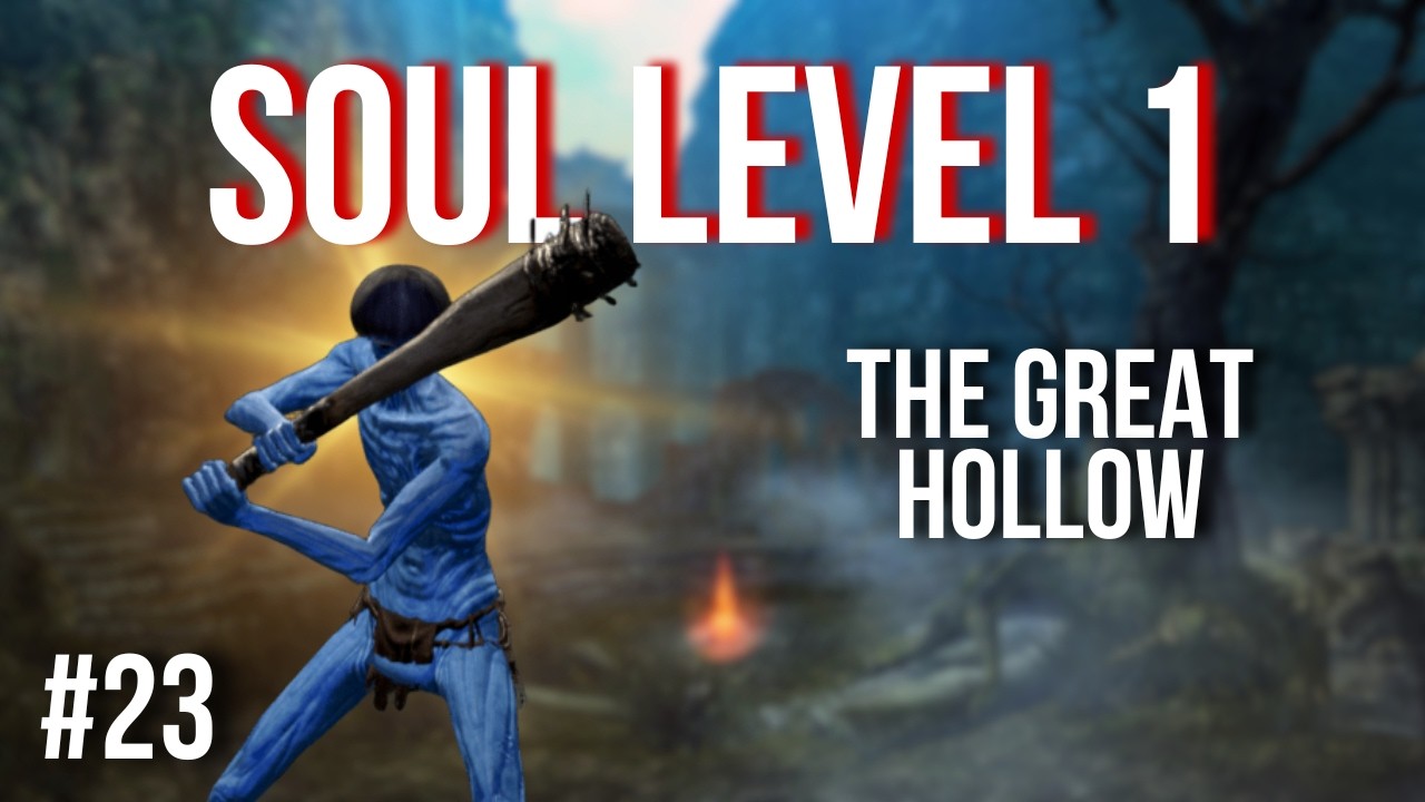 Dark Souls Remastered - SL1 Run #23 | The Great Hollow