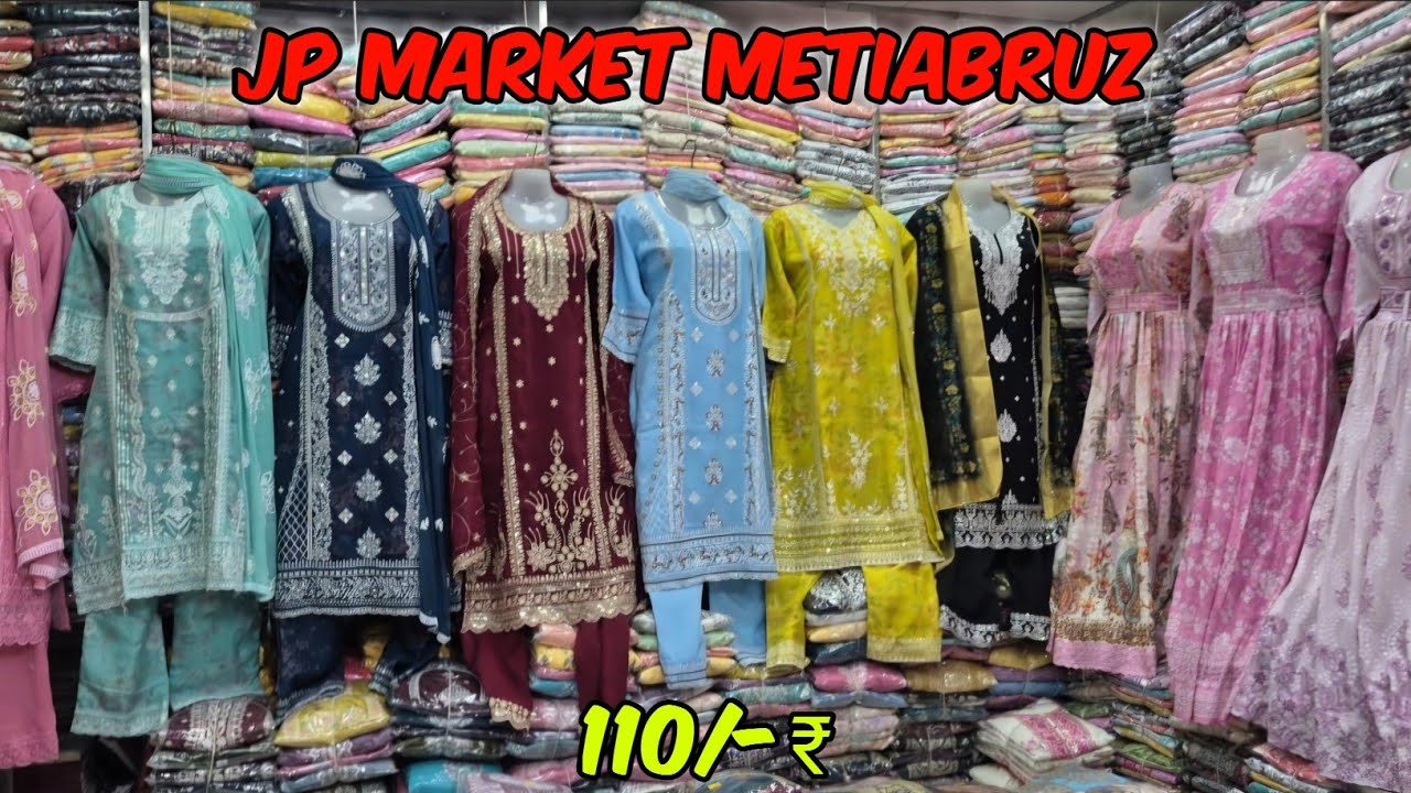 Metiabruz Haat J.P Market 😍 | Premium Ladies Wear Wholesale Collection | Kolkata
