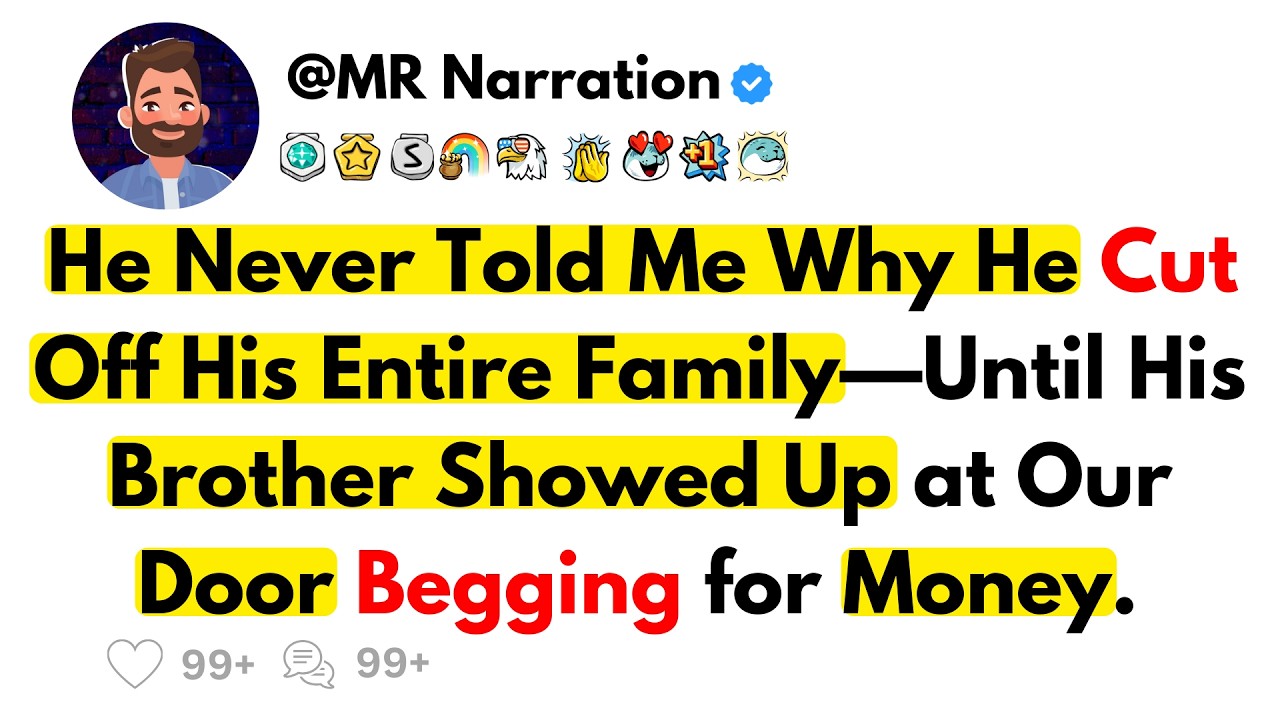 He Cut Off His Entire Family—Then His Brother Showed Up Begging at Our Door.