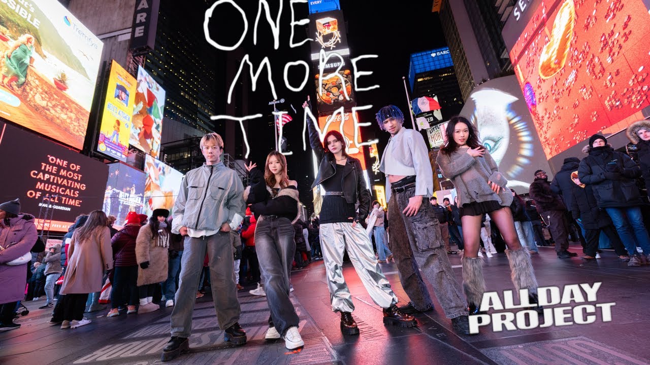[KPOP IN PUBLIC | TIMES SQUARE] ALLDAY PROJECT 올데이프로젝트 'ONE MORE TIME' | DANCE COVER