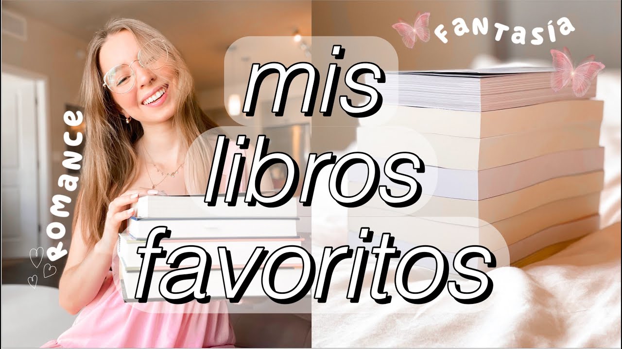 Mis libros favoritos! 📚⭐️ | libros de romance y fantas&iacute;a ♡