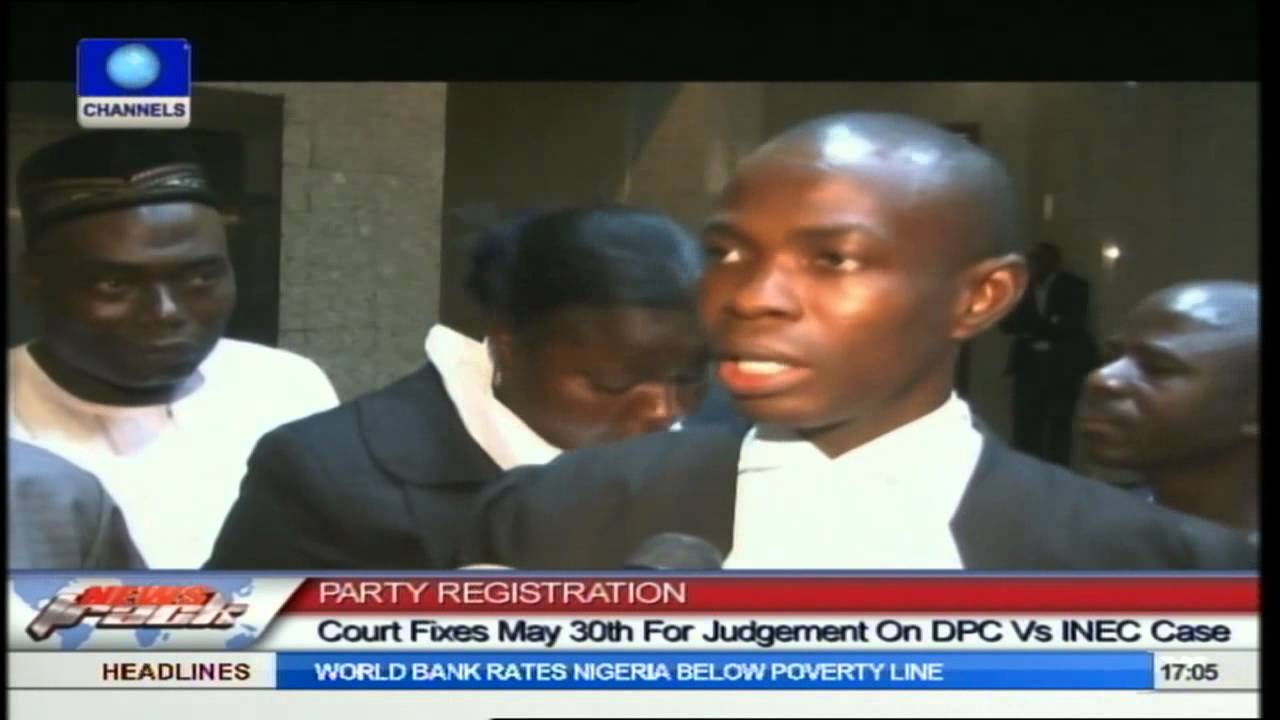 Party Registration: Court Fixes May 30 For Judgment On DPC Vs INEC Case