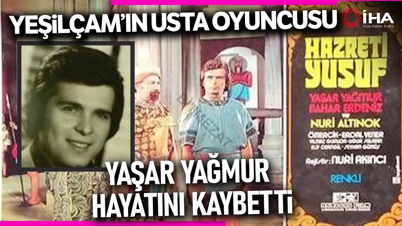 Yeşilçam’ın Emektar Oyuncusu Yaşar Yağmur Hayatını Kaybetti