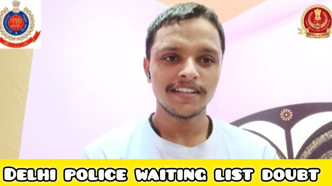 Delhi police waiting list|| Constable (executive)|| HCM || Awo/tpo || Driver || Live important talk