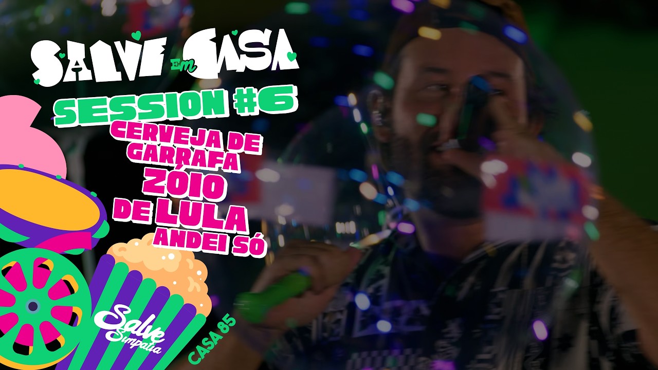 Salve em Casa | Session 6 – Salve Simpatia (DVD Oficial)
