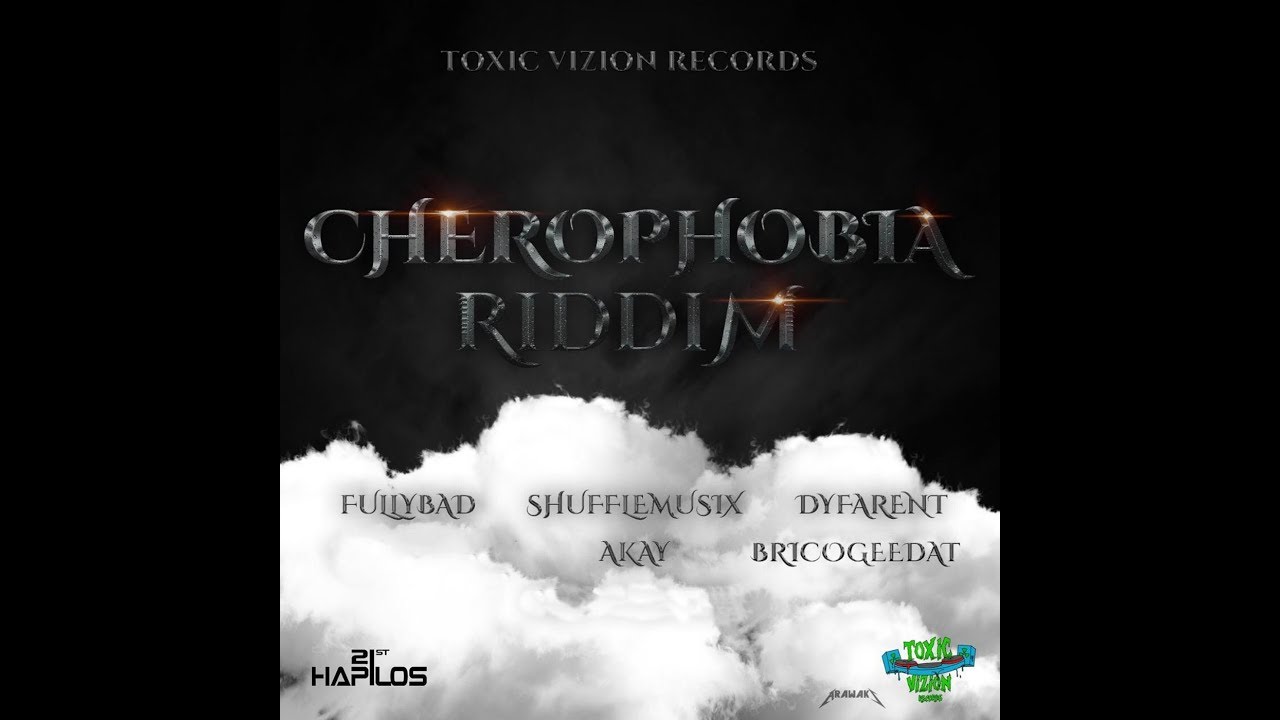 Cherophobia Riddim Mix (2020) {Toxic Vizion Records} By C_Lecter