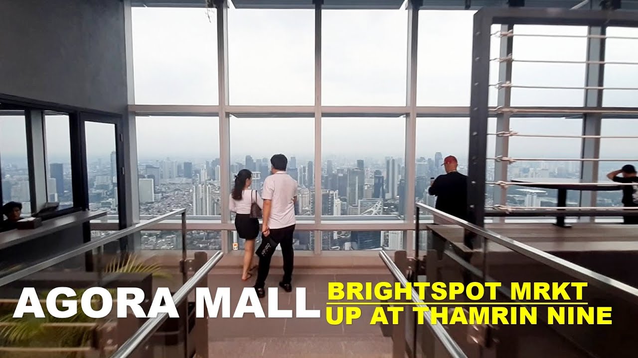 Brightspot Super MRKT 2025 & Up at Thamrin Nine❗Agora Mall at Jakarta by @rd67elevatorsreborn303