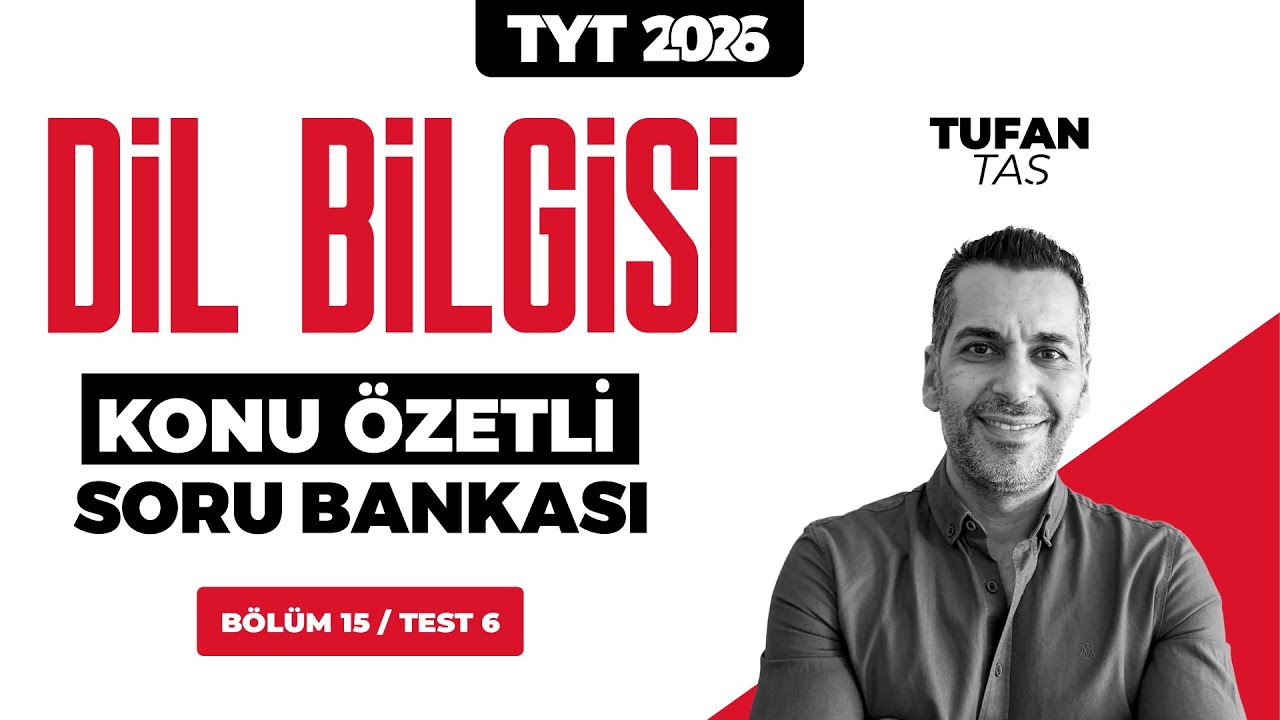 TYT 3D Dil Bilgisi Soru Bankası Bölüm 15 Test 06 Soru Çözümleri | Tufan Taş
