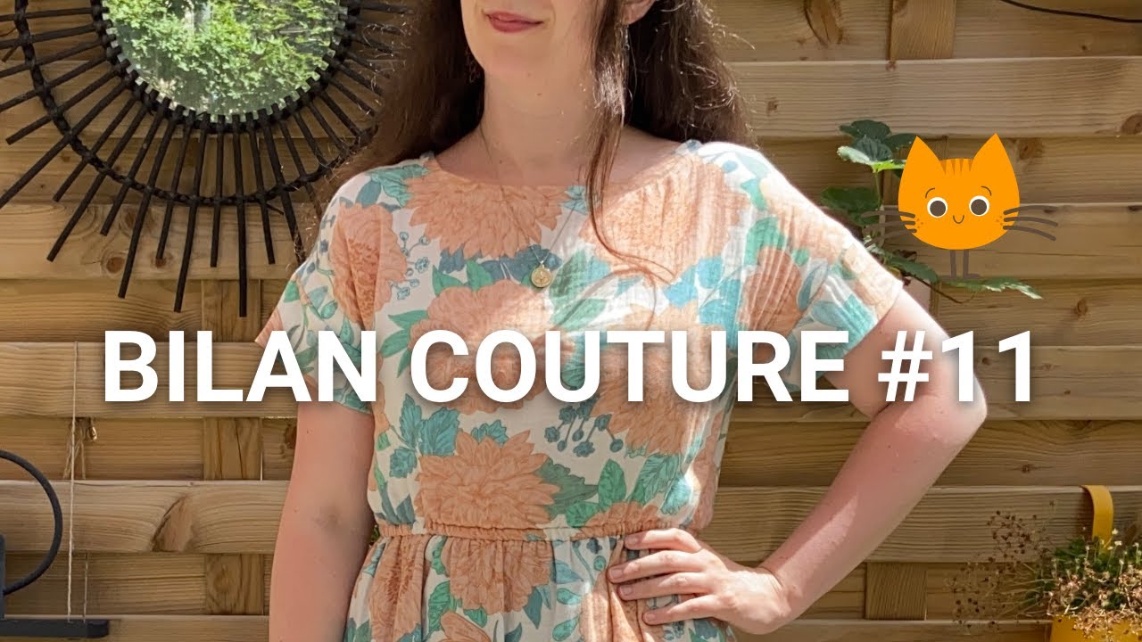 Mes réalisations couture du printemps ! - Bilan Couture #11