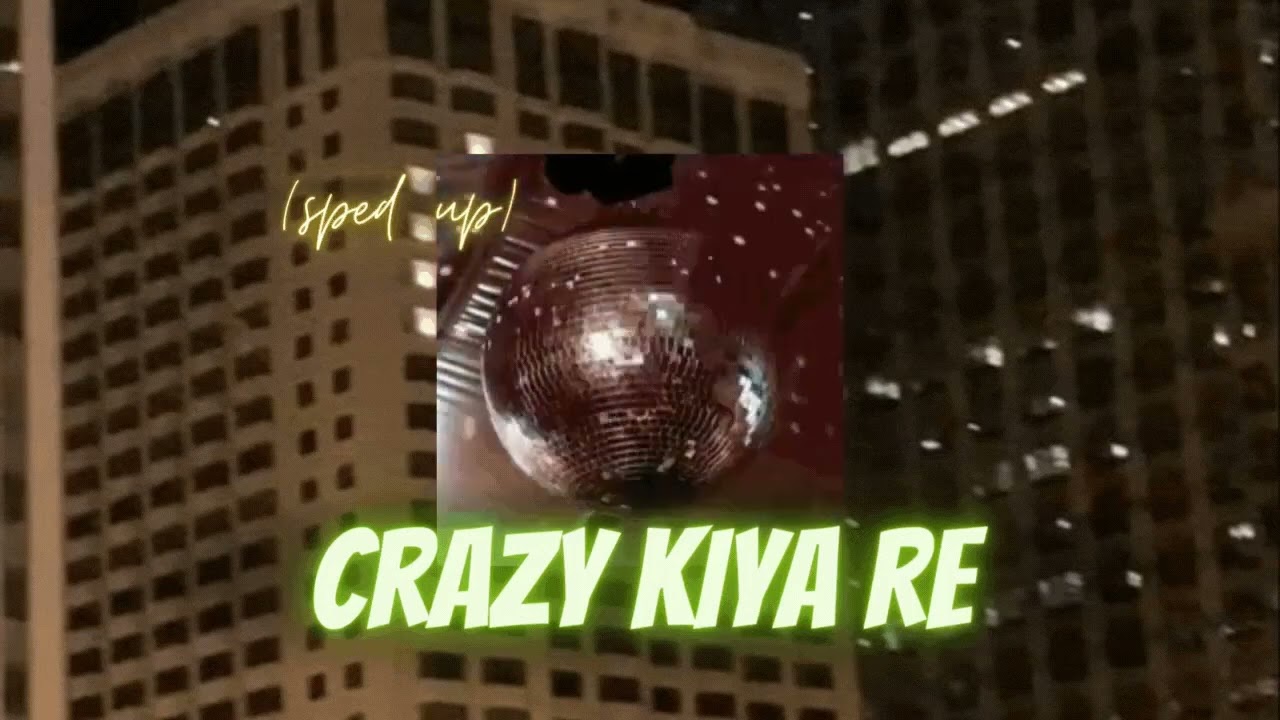 Crazy Kiya Re - (sped up) (reverb) | Race 2 | nightcore