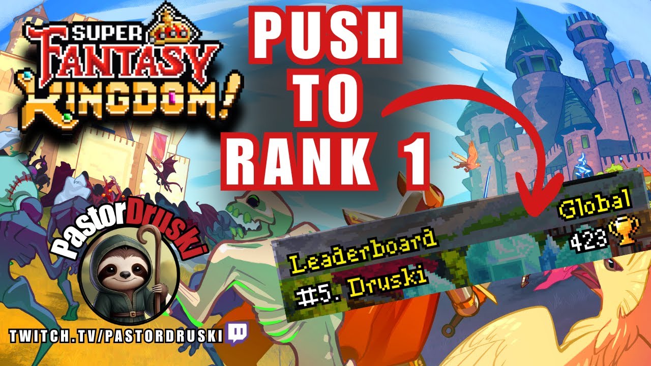 Push to WORLD RANK 1! Super Fantasy Kingdom! [FULL RUN]