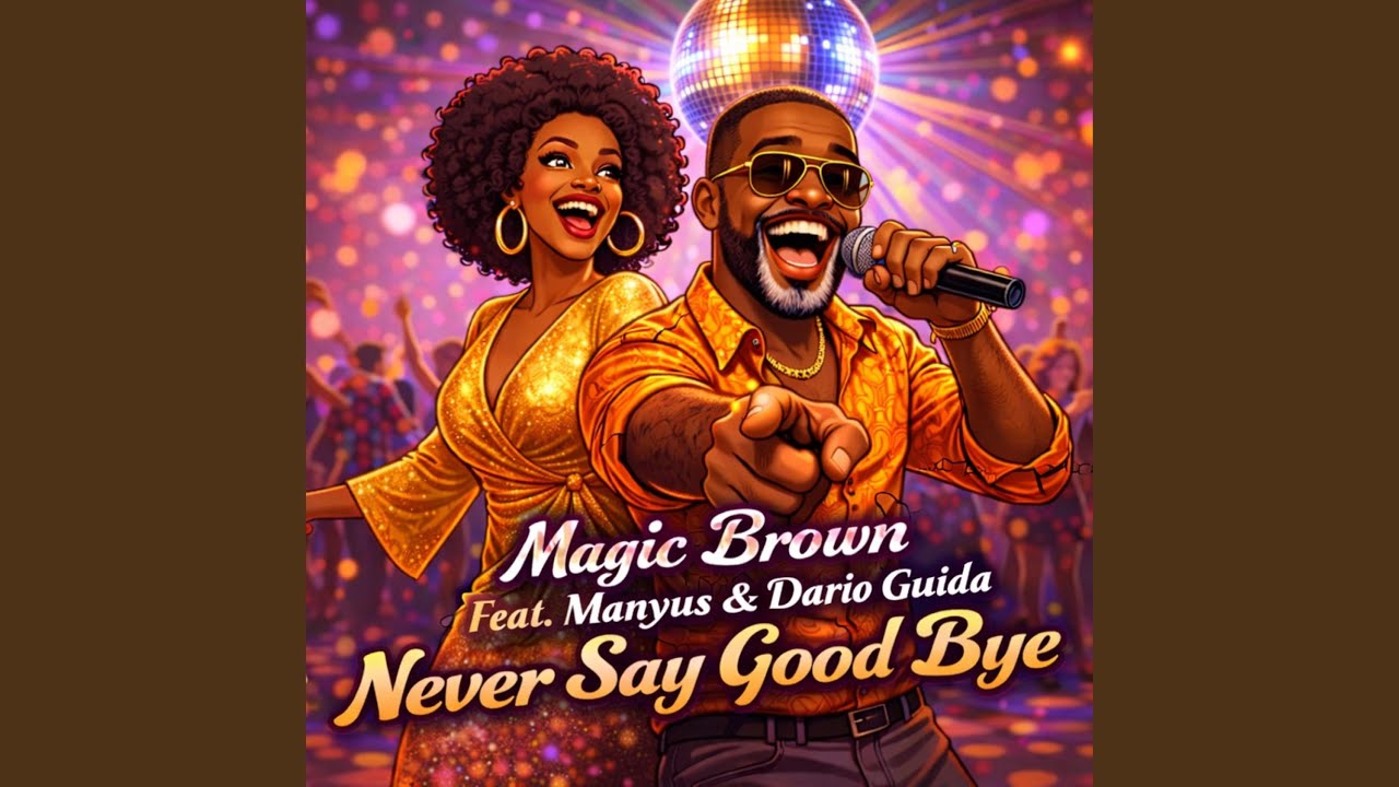 Never Say Good Bye (feat. Manyus & Dario Guida)