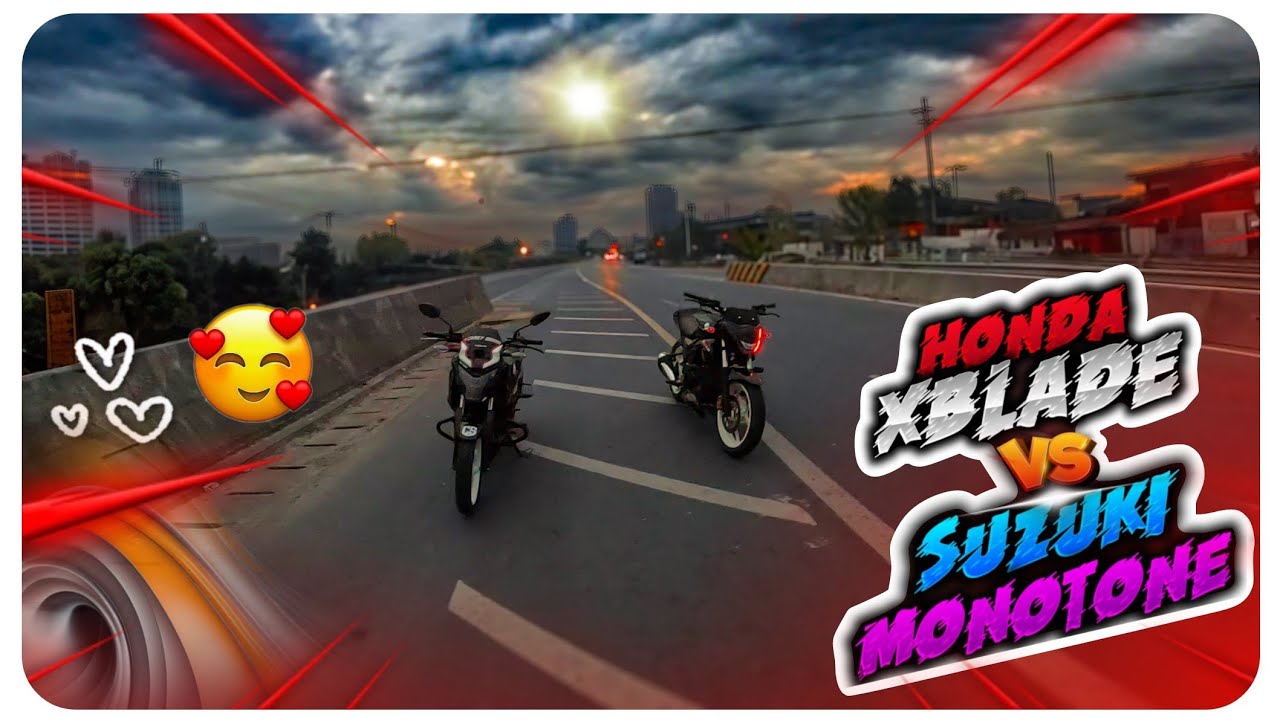 HONDA X-BLADE VS SUZUKI MONOTON || কে কার আগে যাবে ? || Friendly ঝামেলা 🔥Xblade vs Suzuki Monotone.