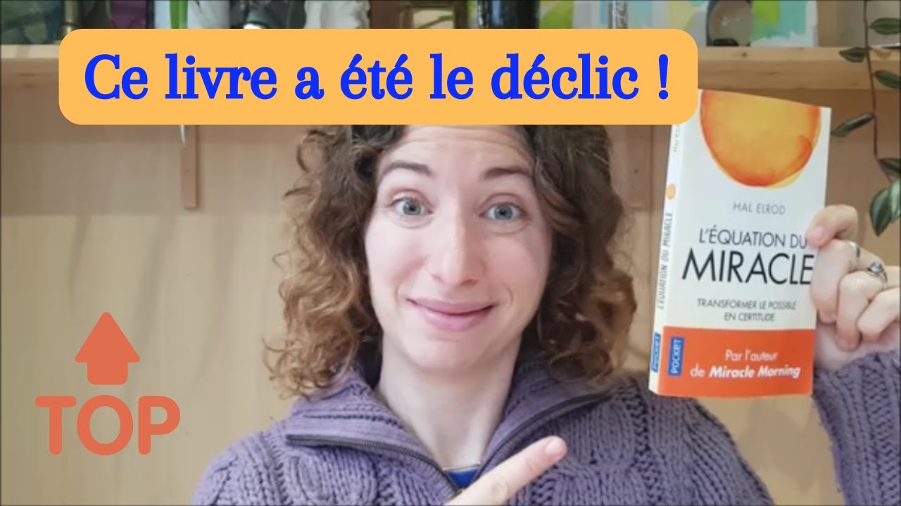 Ce livre m'a mis une claque [l'équation du miracle, Hal Elrod]