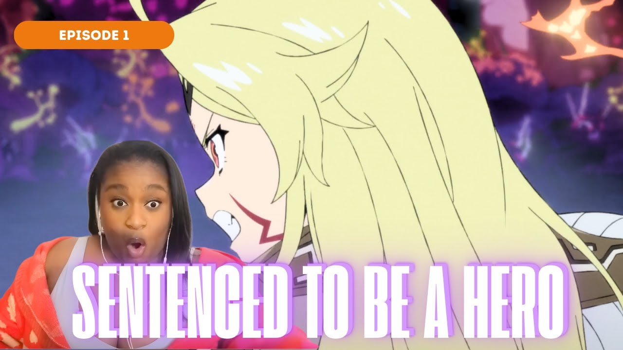 NEW YEAR, NEW ANIME | Sentenced to Be a Hero E1 Reaction