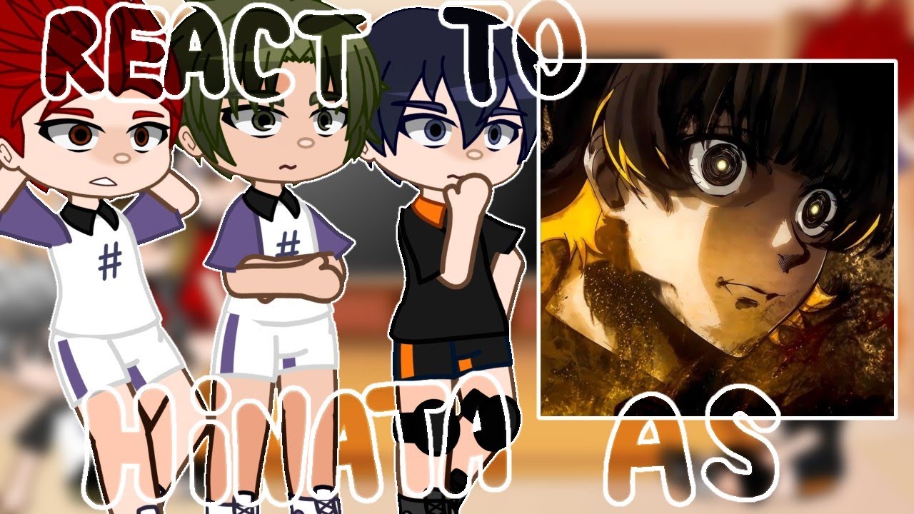 [Haikyuu react] Haikyuu react to Hinata Shoyo as Bachira Meguru//Part 2//Gacha Club//