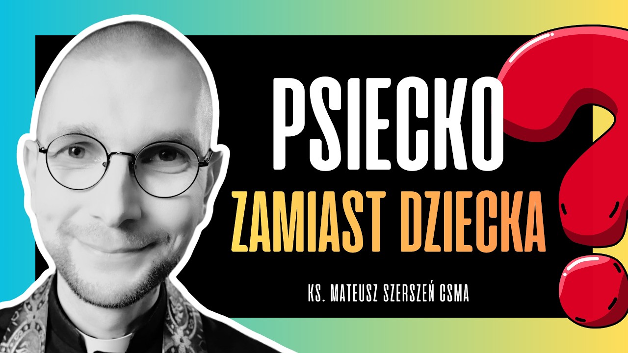 PSIECKO ZAMIAST DZIECKA? - mocne kazanie ‼️‼️‼️