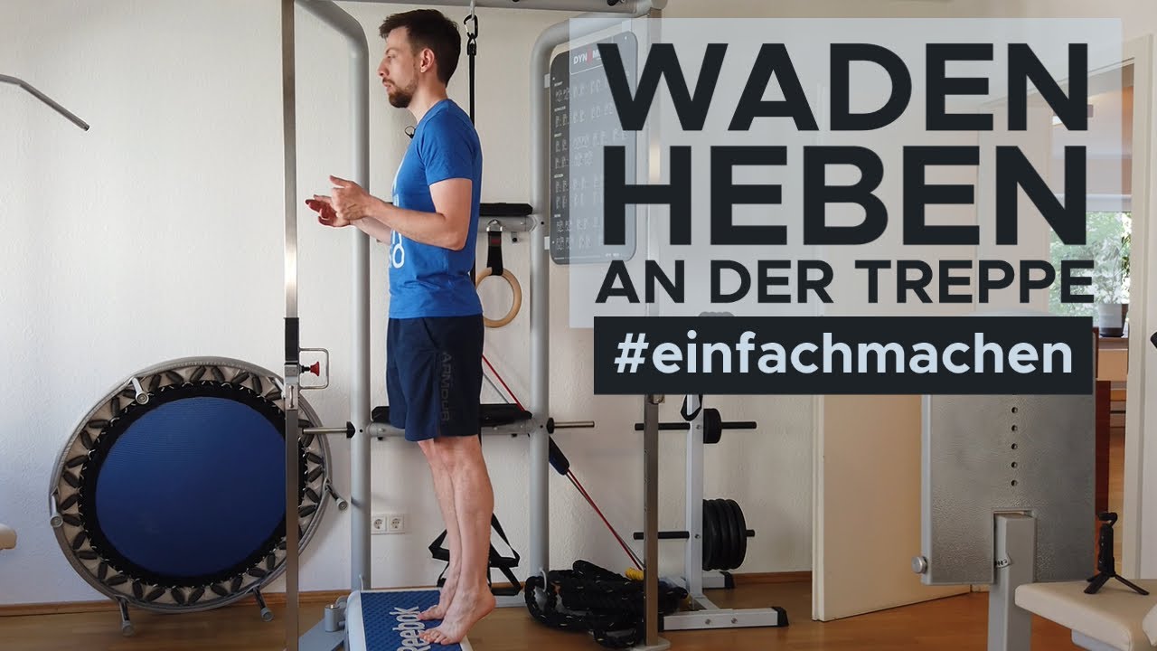Wadenheben an der Treppenstufe | Wadentraining und Wadendehnung in Einem