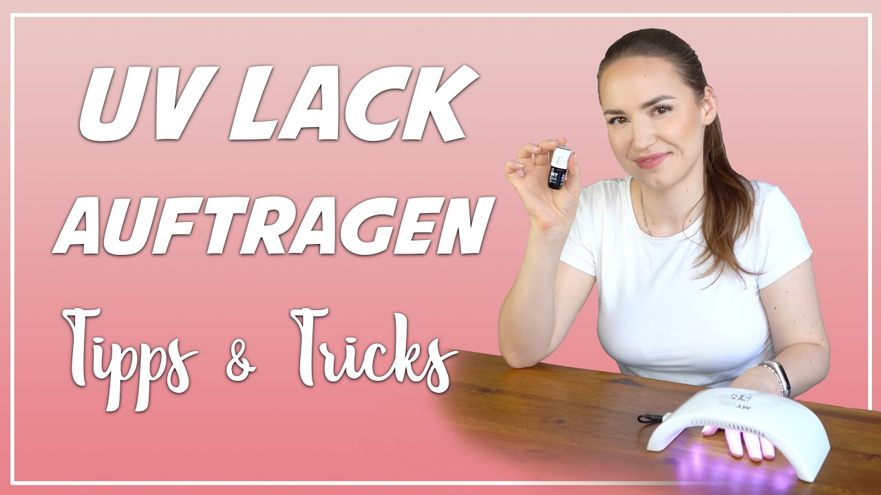 UV Nagellack richtig auftragen 💅 -  Diese FAILS k&ouml;nnt ihr vermeiden | Lena&rsquo;s Lifestyle