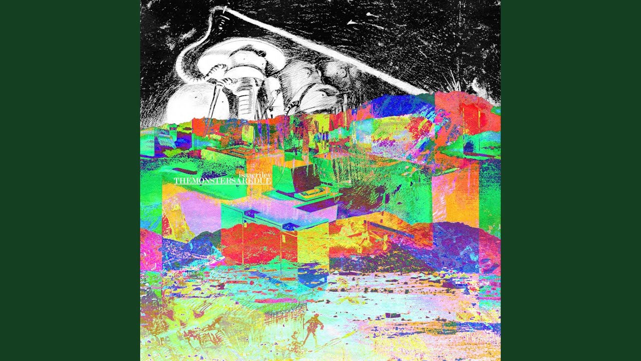 The Monsters Are Here