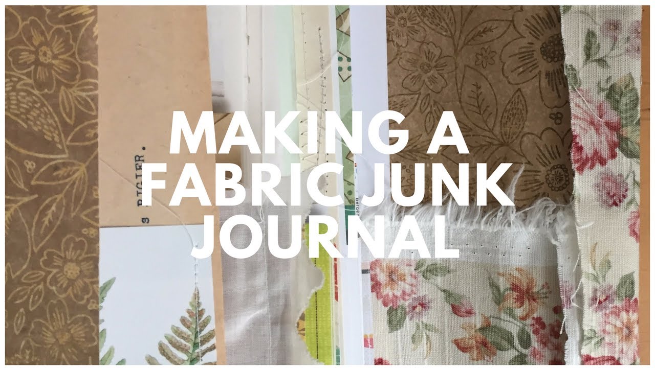 Making a Fabric Junk Journal Part 1 | Making the Cover