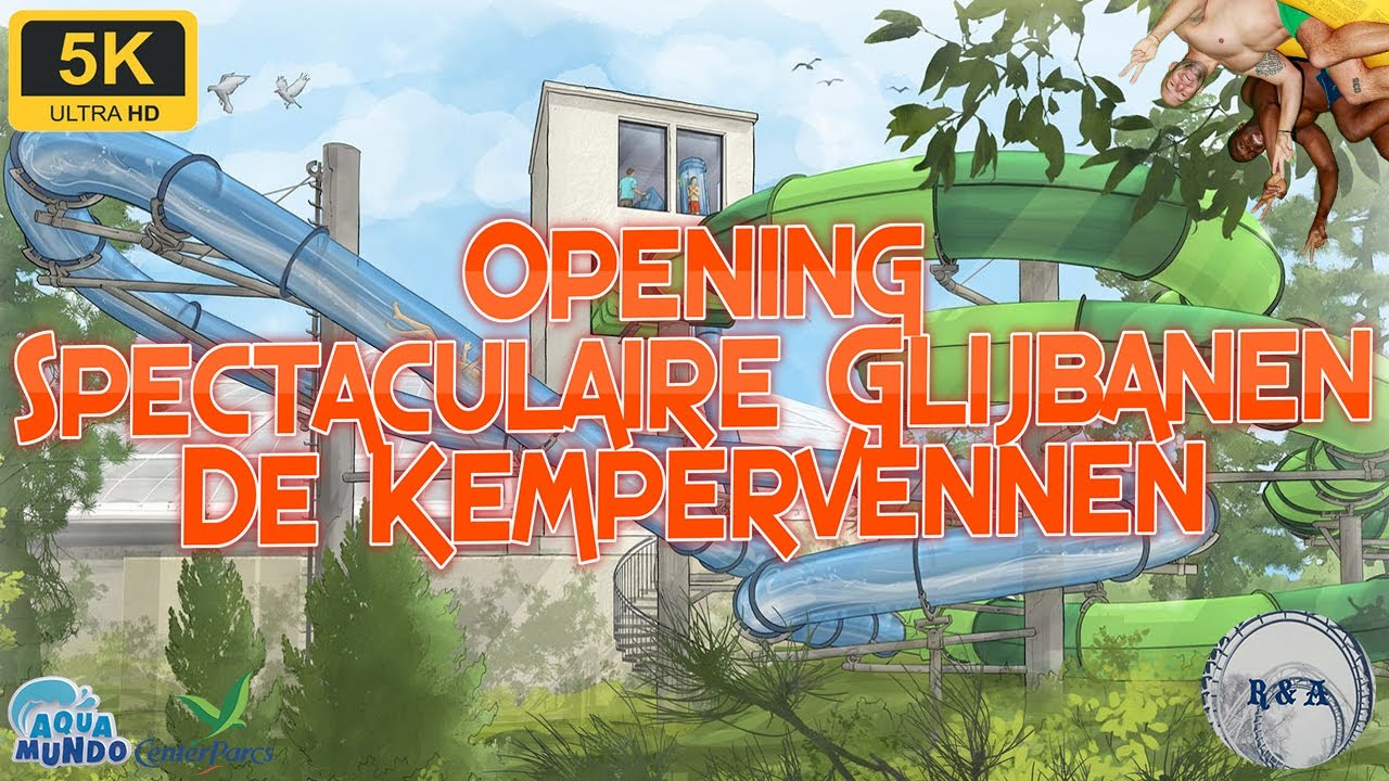 Opening Nieuwe Waterglijbanen Center Parcs De Kempervennen 4K Eerste Looping Glijbaan Nederland!