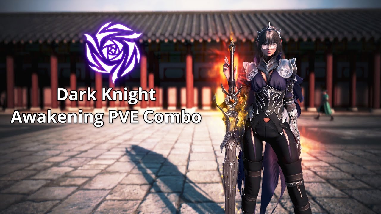 BDO | Dark Knight Awakening | PVE Combo Guide