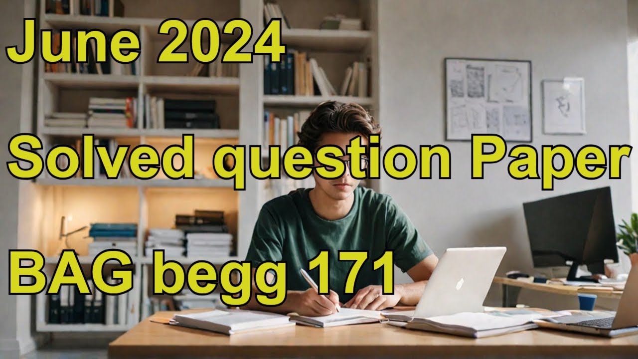 June 2024 || Beg 171- solved question paper