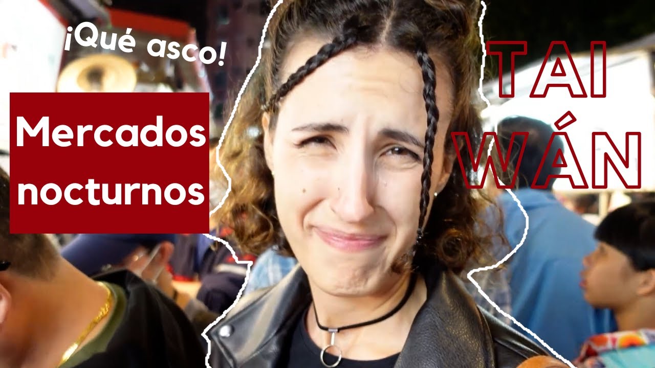 Los populares mercados nocturnos de Taiwán... ¿no eran lo que esperábamos? | LUNA DE MIEL ❤