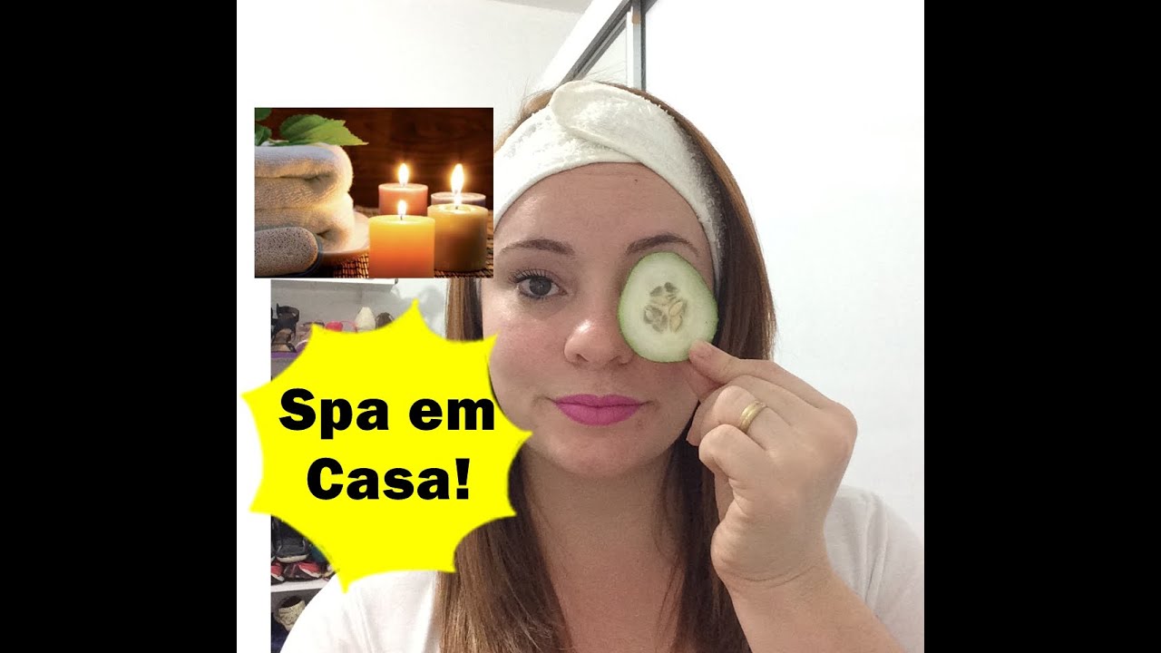Spa DAY! (Um dia de SPA em Casa)