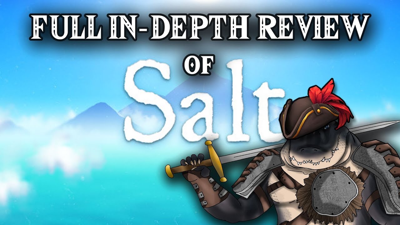 SALT! Full In-Depth Review!