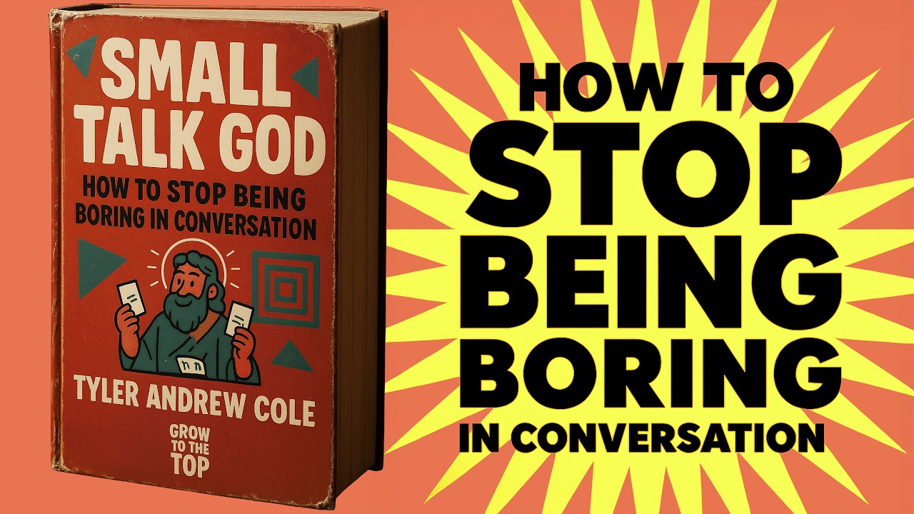 Small Talk God: How To Stop Being Boring In Conversation (Audiobook)