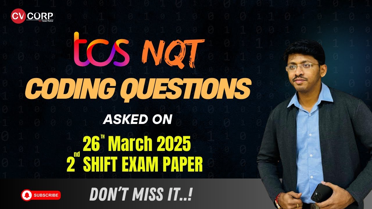TCS NQT 26th march,2025(2nd Shift) | Coding Questions with solutions | TCS NQT Preparation